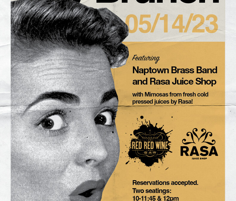 Mother’s Day Brunch with Naptown Brass Band & RASA Juice